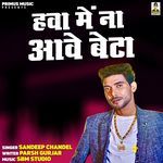 Hava Me Na Aave Beta