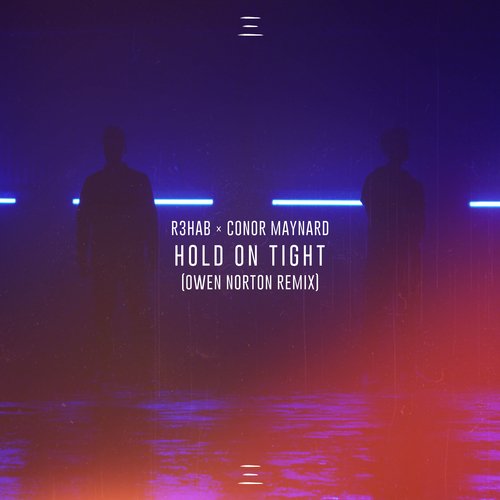 Hold on Tight (Owen Norton Remix)