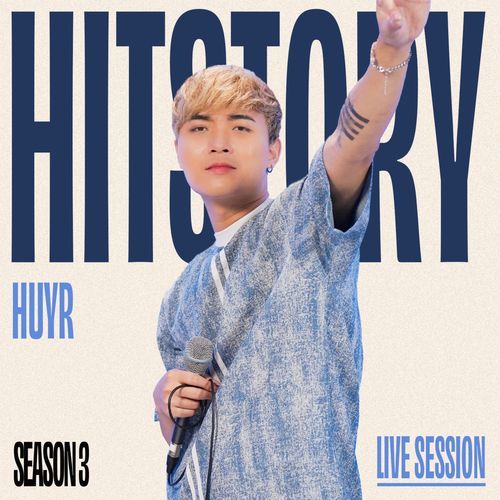 HuyR (HITStory Season 3 Live Session)