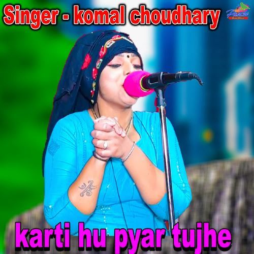 Karti Hu Pyar Tujhe