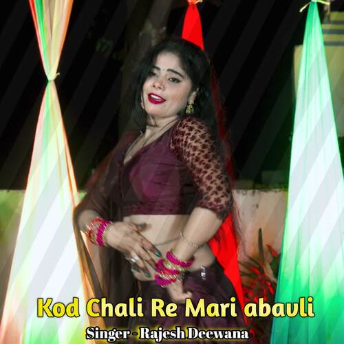 Kod Chali Re Mari abavli