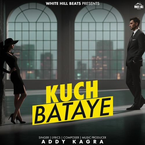 Kuch Bataye