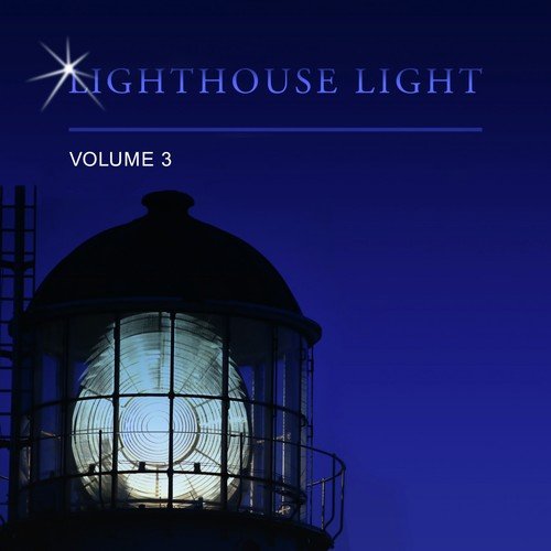 Lighthouse Light, Vol. 3