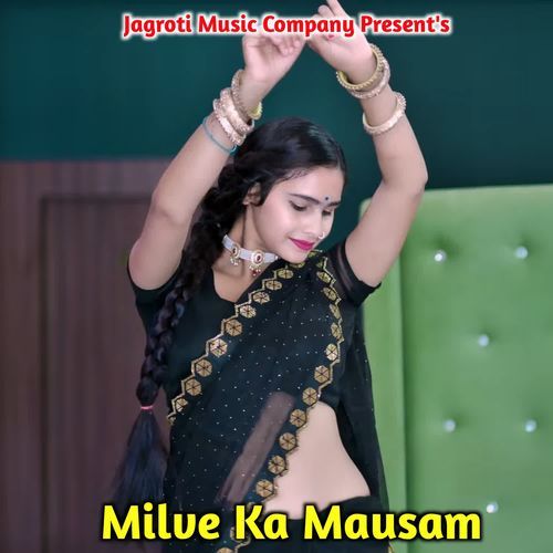 Milve Ka Mausam