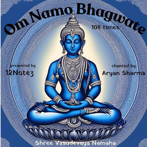 Om Namo Bhagwate Shree Vasudevaya Namaha 108 Times