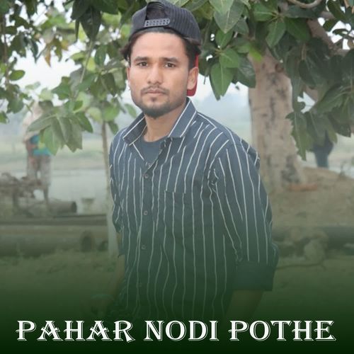 Pahar Nodi Pothe