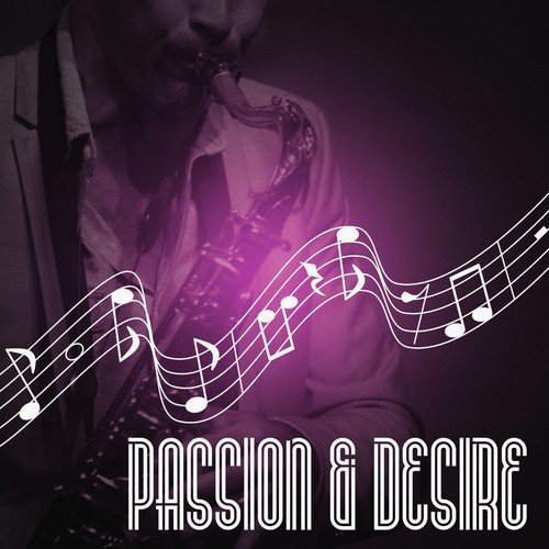 Passion & Desire – Jazz Ambient Music, Intimate Moments, Shades of Love, Emotional Piano Music for Lovers