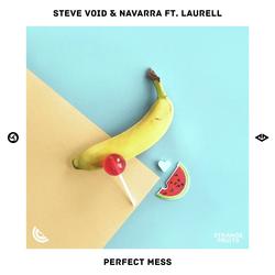 Perfect Mess (feat. Laurell)