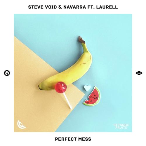 Perfect Mess (feat. Laurell)