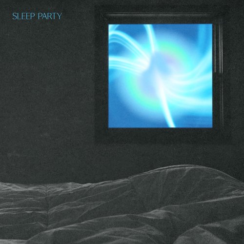 SLEEP PARTY (feat. mindfreakkk) (DLJ Remix)