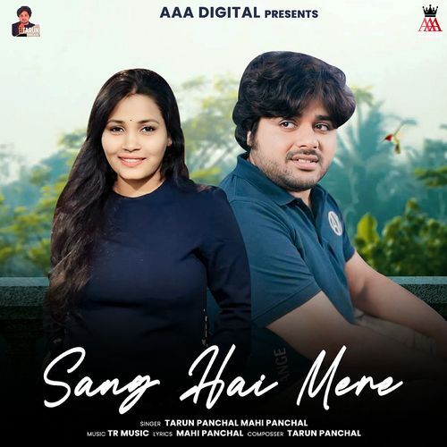 Sang Hai Mere (Feat. Mahi Panchal)