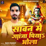 Sawan Me Ganja Piya Bhola