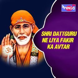 Shri Dattguru Ne Liya Fakir Ka Avtar