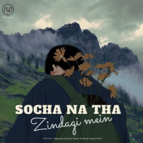 Socha Na Tha Zindagi Mein