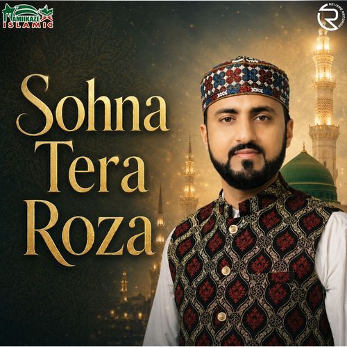 Sohna Tera Roza