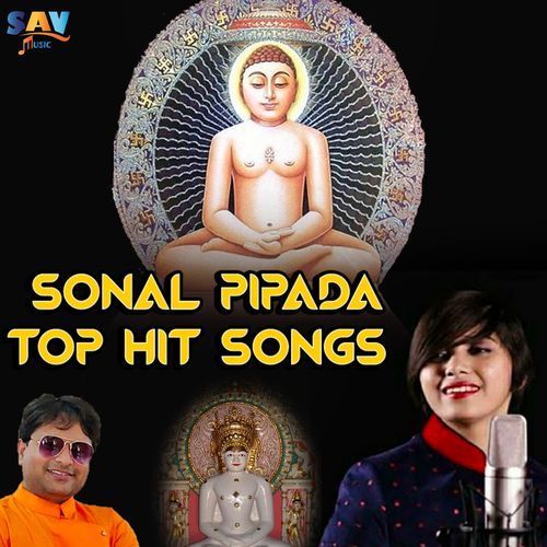 Sonal Pipada Top Hit Songs