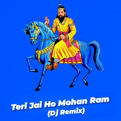 Teri Jai Ho Mohan Ram (Dj Remix)