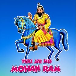 Teri Jai Ho Mohan Ram
