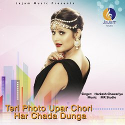 Teri Photo Upar Chori Har Chada Dunga-PzwqaUVoUGw