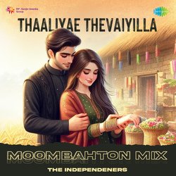 Thaaliyae Thevaiyilla - Moombahton Mix-Ig9dRENycUY