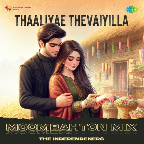 Thaaliyae Thevaiyilla - Moombahton Mix