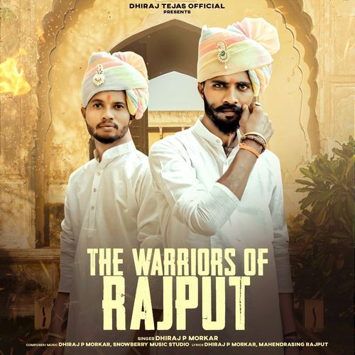The Warriors Of Rajput