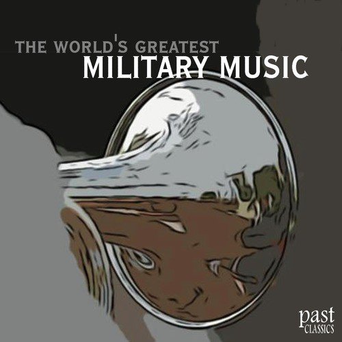 The World's Greatest Military Music