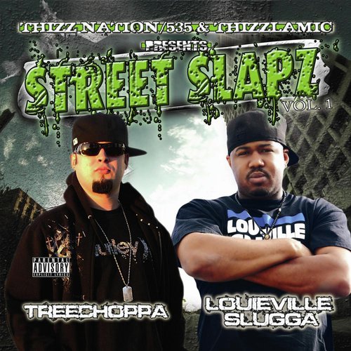 Thizz Nation/535 & Thizzlamic Presents: Street Slapz Vol.1_poster_image