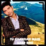 Tu Chandan Main Sarp Bnu