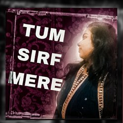 Tum Sirf Mere-QSUbYzVBBns