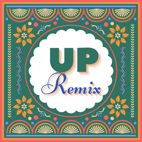UP (Remix)