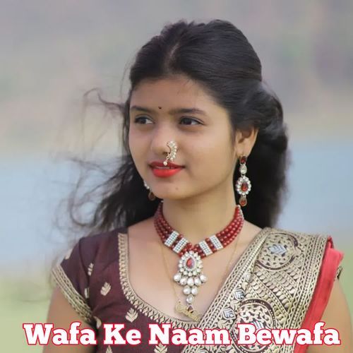 Wafa Ke Naam Bewafa
