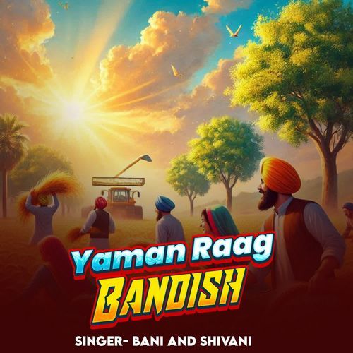 Yaman Raag Bandish