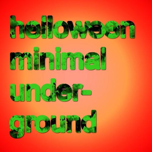 helloween minimal underground
