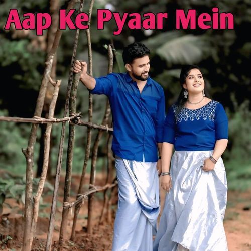 Aap Ke Pyaar Mein