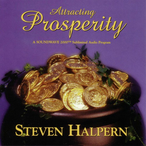 Attracting Prosperity - Beautiful Music Plus Subliminal Suggestions