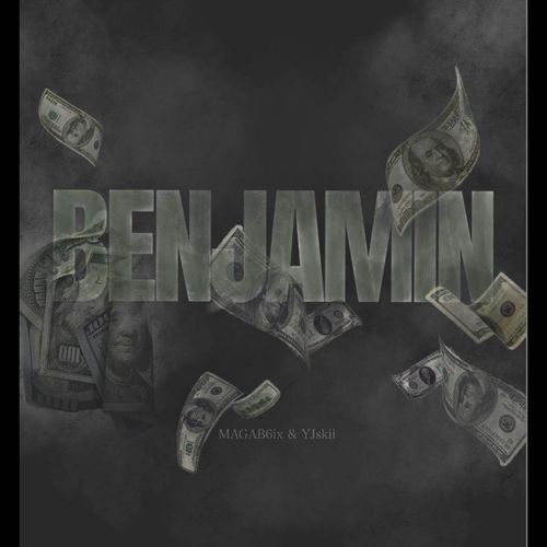 BENJAMIN (Feat MAGAB6ix) cover art
