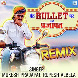 Baith Bullet Pe Chale Prajapat Remix-Axs7HD1VRWw