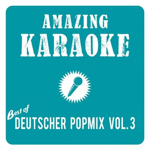 Best of Deutscher Popmix, Vol. 3 (Karaoke Version)