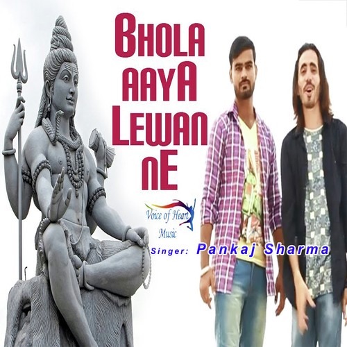 Bhola Aaya Lewan Ne