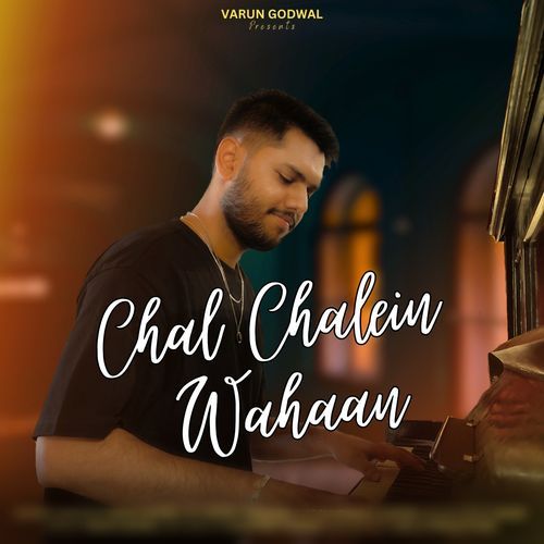 Chal Chalein Wahaan