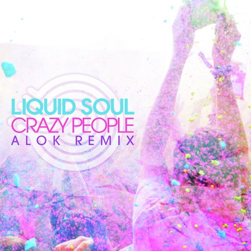 Crazy People (Alok Remix)