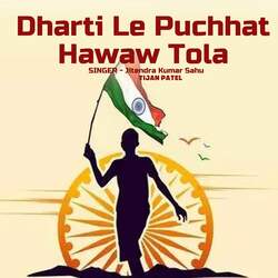 Dharti Le Puchhat Hawaw Tola-HSAIYRtRBH4