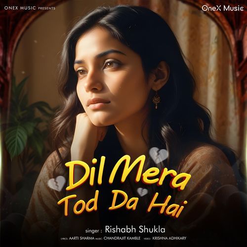 Dil Mera Tod Da Hai