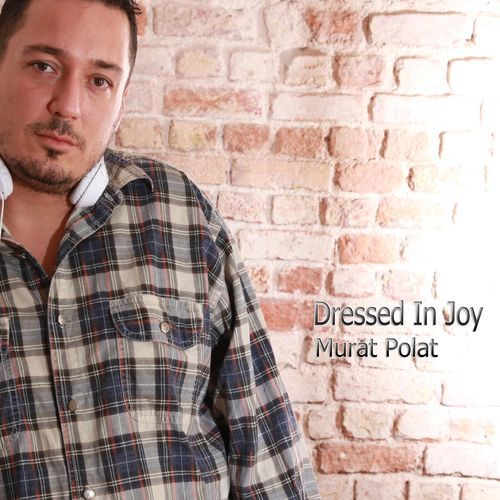 Dressed In Joy