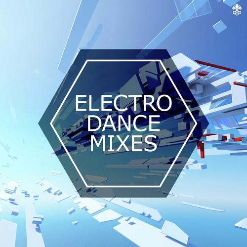 Electro Dance Mixes