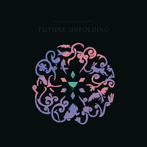 Future Unfolding (Original Game Soundtrack)