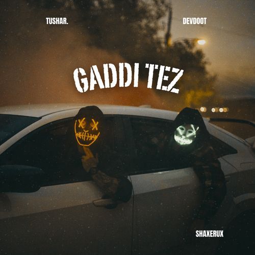 GADDI TEZ