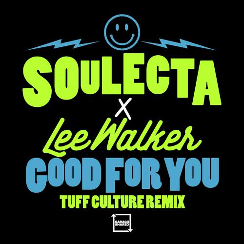 Good For You (Tuff Culture Remix)