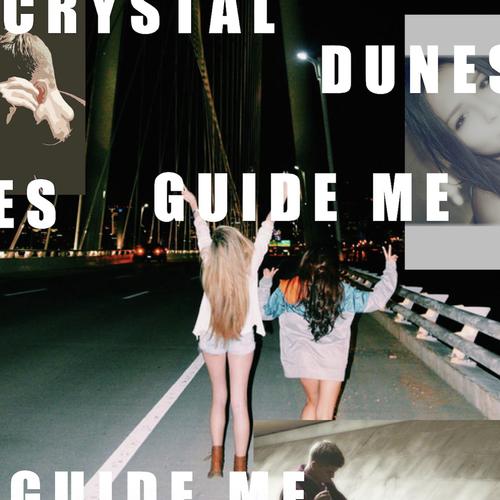 Guide Me (feat. Crystal)